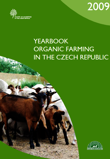 Yearbook on organic agriculture in the Czech Republic 2009