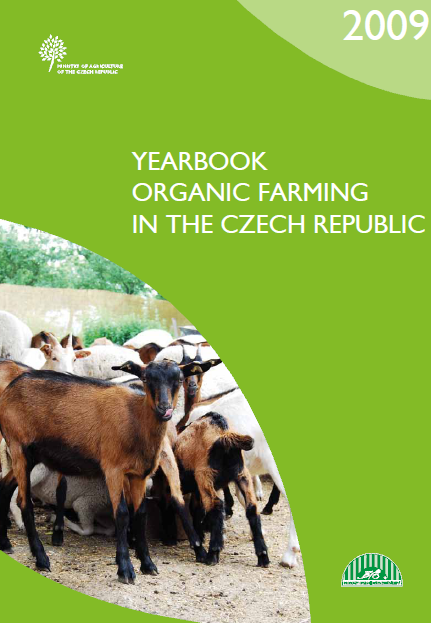 Yearbook on organic agriculture in the Czech Republic 2009